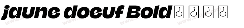 jaune doeuf Bold字体转换